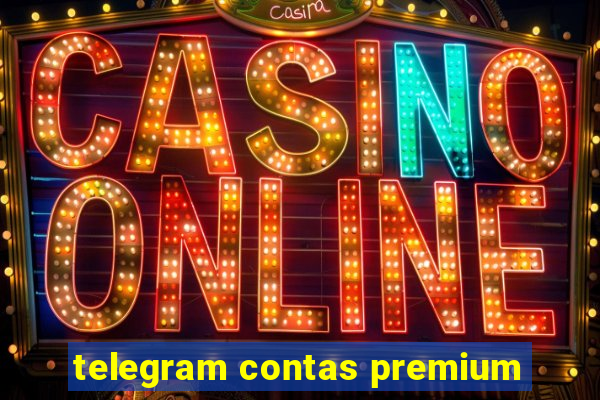 telegram contas premium